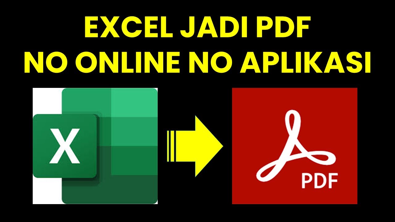 CARA MERUBAH EXCEL KE PDF TANPA APLIKASI - YouTube