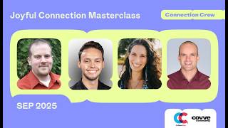 Connection Crew - Joyful Masterclass - September 2025