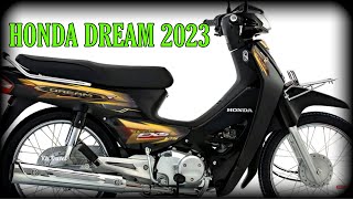 HONDA DREAM 2023 | ចេញហើយ🔥