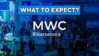 MWC 2025 - What to Expect?