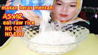 ASMR MKN BERAS CAP ANGGUR | RAW RICE COLLAB WITH #NENIASMR \u0026 #NENIPUTRI | 生ご飯を食べる | 밥을 먹다 | 吃生米