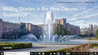 Muting Grades in the New Canvas Gradebook