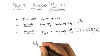 Finding Policies Three - Georgia Tech - Machine Learning