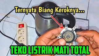 Cara Memperbaiki Teko Listrik Mati Total