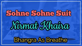 Sohne Sohne Suit (Dance Cover) Nirmat Khaira | New Punjabi Song 2020 | Gidha | BHANGRA AS BREATHE