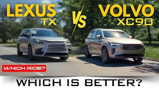 2025 Volvo XC90 vs. All NEW Lexus TX: Detailed Comparison