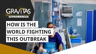 Gravitas: Wuhan Coronavirus: How is the world fighting this outbreak