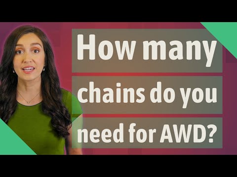 How many chains do you need for AWD?