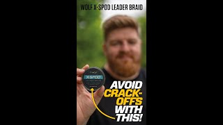 Avoid crack-offs with Wolf's X-Spod Leader Braid | Carp Fishing