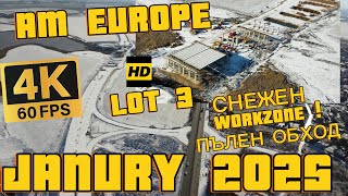 [4K]Строежа на Магистрала Европа  - ЛОТ 3 - Мрамор - Волуяк (04.01.25) Europe Highway Motorway [A6]