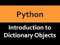 Dictionary Objects in Python