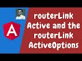 48. Styling the Active Router Link using routerLinkActive and routerLinkActiveOptions in angular.