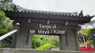 WALKING THANKFUL MEDITATION IN JAPAN - TENJOJI MOUNT MAYA - KOBE