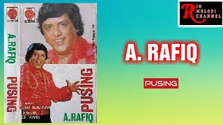 A. RAFIQ - PUSING | O.M. EL RAFIQA