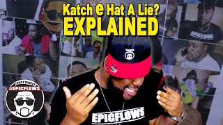 Katch E Hat A Lie EXPLAINED | Latest Jamaican Slang What does it mean? #EPICFLOWS