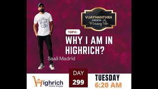 VIJAYAMANTHR MISSION 22' WHY AM I IN HIGHRICH BY Mr.SALI MADRID