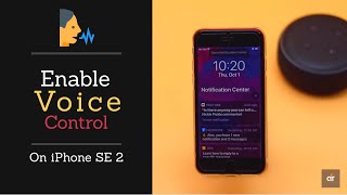 iPhone SE 2: Enable and use Voice Control on iPhone | Control iPhone with Just your Voice