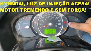 LUZ DA INJEÇÃO ACESA CÓDIGO P0301! LINHA HYUNDAI SEM FORÇA MOTOR TREMENDO TUCSON ELANTRA HB20 I30!