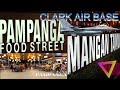 CLARK FIELD PAMPANGA & STREET FOOD