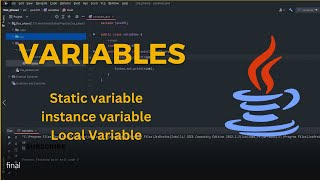 Exploring Variables in java. Local ,instance and static variable.