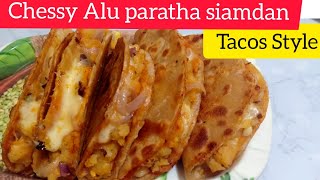 Chessy Alu paratha siamdan // Tacos style alu Paratha // Mizo eisiam // Atta Recipe // Tacos siamdan