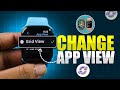 You're Using the Wrong View! Change Your Apple Watch App Layout NOW!