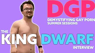 Larger than life content creator KING DWARF | Demystifying Gay Porn  Summer Sessions E5 | LGBTQIA+