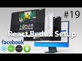 #19 React Redux explained and setup BUILD THE BEST FACEBOOK CLONE EVER WITH REACT JS 2022