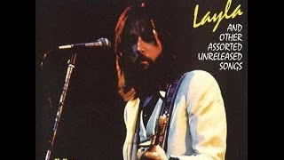 Eric Clapton - Layla + Lyrics