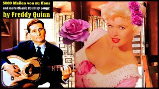 5000 Meilen von zu Haus and more Classic Country Songs by Freddy Quinn NEW 2023!