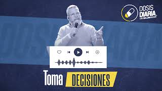 Dosis Diaria Roka - Toma decisiones