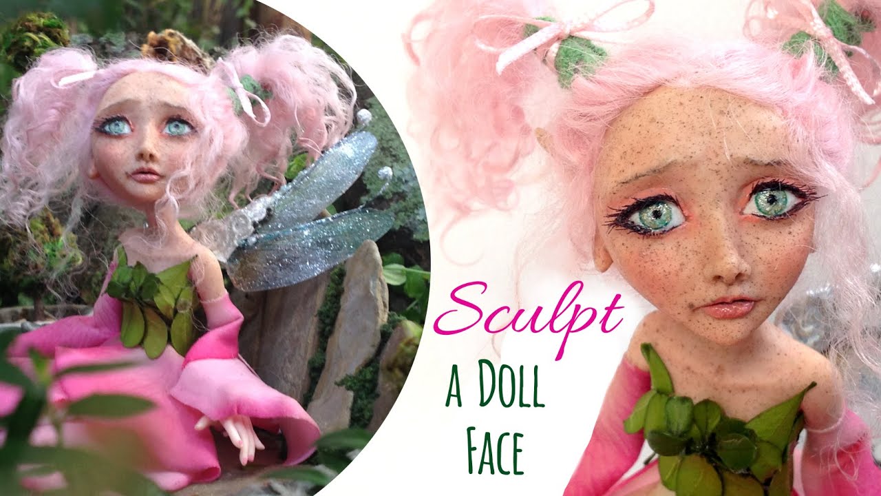 DIY Fairy Art Doll - How To Sculpt A Face With Clay - Doll Sculpting ...