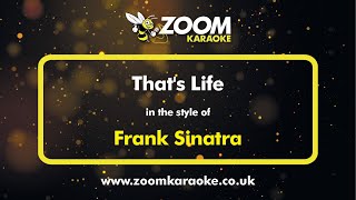Frank Sinatra - That's Life - Karaoke Version from Zoom Karaoke