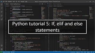Python tutorial 5: If, elif and else statements