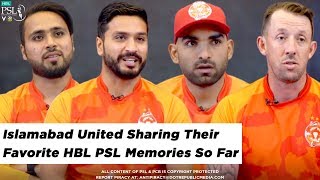Islamabad United sharing their Favorite HBL PSL Memories | HBL PSL 2020