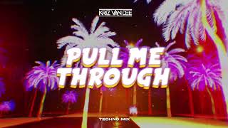 KriZ Van Dee - Pull Me Through (Techno Mix)