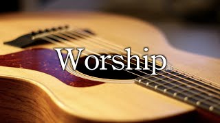One Hour of Praise & Worship on Guitar - Instrumental Hymns on Fingerstyle Guitar