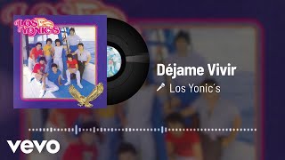 Los Yonic's - Déjame Vivir (Audio)