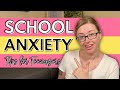 Control School Anxiety *tips for teenagers