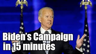 Biden's Entire Campaign in 15 Minutes!