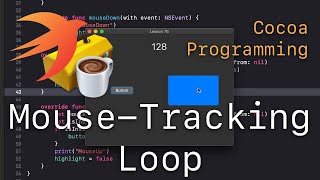 Cocoa Programming L75 - Mouse-Tracking Loop