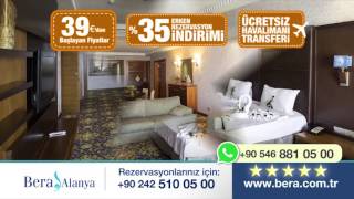 Bera Alanya Otel 2017 Erken Rezervasyon Kampanyası