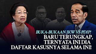 BUKA-BUKAAN JKW VS PDIP! BARU TERUNGKAP, TERNYATA INI DIA DAFTAR KASUSNYA SELAMA INI!