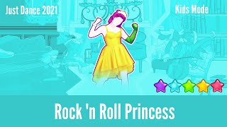Just Dance 2021 | Rock 'n Roll Princess - Kids Mode