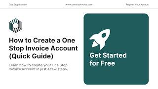 How to Create a One Stop Invoice Account (Quick Guide)