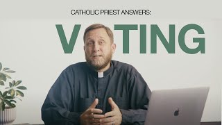 Catholic Priest on Voting