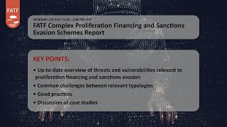 FATF Webinar – Complex Proliferation Financing and Sanctions Evasion Schemes