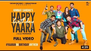 🎂Happy Birthday Yaara | status ⚠️Himmat Sandhu ⚠️New Punjabi Songs 2021| Latest Punjabi Songs