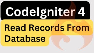 How To CodeIgniter 4: Read Records From Database