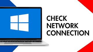 How to Check Network Connection (Tutorial)
